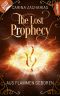 [The Lost Prophecy 03] • Aus Flammen geboren